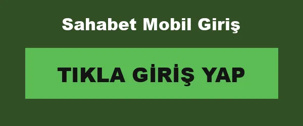 Sahabet Mobil Giriş infografik